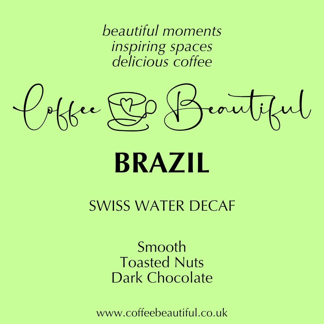 Coffee Beautiful Brazil Swiss-Water Decaf Specialty Grade Coffee by the coffee beautiful coffee company uk London Surrey