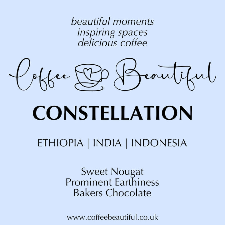 Coffee Beautiful Constellation Blend Specialty Grade Fresh Roasted Coffee by the Coffee Beautiful Coffee Company UK London Surrey