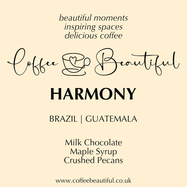 Coffee Beautiful Harmony Blend Specialty Grade Fresh Roasted Coffee by the Coffee Beautiful Coffee Company UK London Surrey