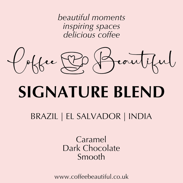 The Coffee Beautiful Signature Blend Fresh Roasted Coffee Beans by the Coffee Beautiful Company UK London Surrey