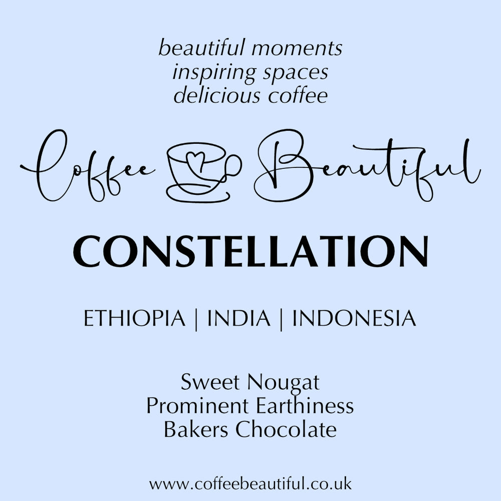 Coffee Beautiful Constellation Blend Specialty Grade Fresh Roasted Coffee by the Coffee Beautiful Coffee Company UK London Surrey