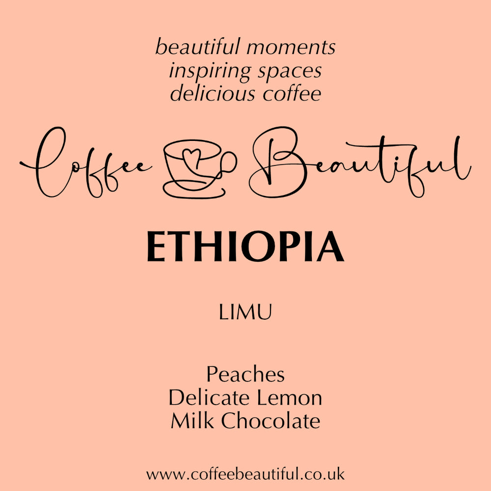 Ethiopia Limu by Coffee Beautiful Fresh Roasted Specialty Grade Coffee by the Coffee Beautiful Coffee Company UK London Surrey